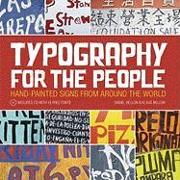Typography for the People: Hand-Painted Signs from Around the World [With CDROM]