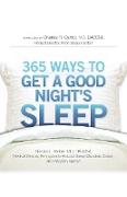 365 Ways to Get a Good Night's Sleep