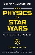 The Physics of Star Wars