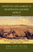 Hacienda and Market in Eighteenth-Century Mexico