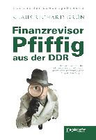 Finanzrevisor Pfiffig aus der DDR