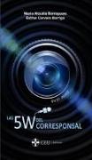 Las 5W del corresponsal