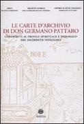 Le carte d'archivio di don Germano Pattaro. Contributi al profilo spirituale e teologico del sacerdote veneziano