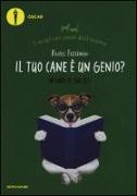 Il tuo cane è un genio? I migliori amici dell'uomo