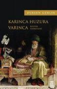 Karinca Huzura Varinca