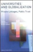 Universities and Globalization: Private Linkages, Public Trust