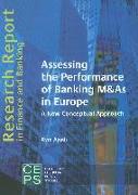 Assessing the Performance of Banking M&as in Europe: A New Conceptual Approach