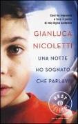 Una notte ho sognato che parlavi. Così ho imparato a fare il padre di mio figlio autistico