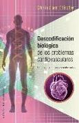 Descodificacion Biologica de Los Problemas Cardiovasculares