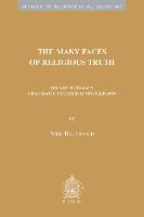 The Many Faces of Religious Truth: Hilary Putnam's Pragmatic Pluralism on Religion