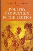 Poultry Production in the Tropics