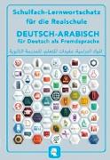 Schulfach-Lernwortschatz für die Realschule Deutsch-Arabisch