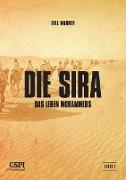 Die Sira: Das Leben Mohammeds