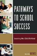 Pathways to School Success