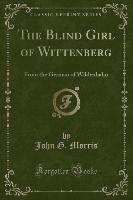 The Blind Girl of Wittenberg