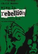 Viva la Rebellion