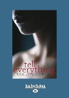 TELL EVERYTHING (LARGE PRINT 1