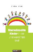 Unerwünschte Kinder in der unerwünschten Welt