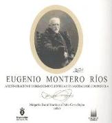 Eugenio Montero Ríos : a restauración e o urbanismo clientelar en Santiago de Compostela