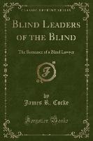 Blind Leaders of the Blind