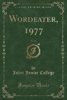 Wordeater, 1977, Vol. 32 (Classic Reprint)