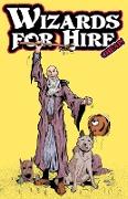 Wizards for Hire - Cheap! - An Original Comics Story Collection