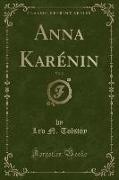 Anna Karénin, Vol. 2 (Classic Reprint)