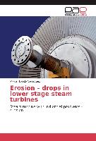 Erosion ¿ drops in lower stage steam turbines