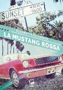 La Mustang rossa