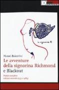 Le avventure della signorina Richmond e Blackout. Poesie complete