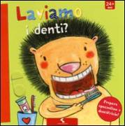 Laviamo i denti?