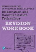 Pearson REVISE Edexcel Functional Skills ICT Level 1 Workbook