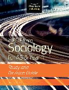 WJEC/Eduqas Sociology for AS & Year 1: Study & Revision Guide