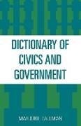 Dictionary of Civics and Government