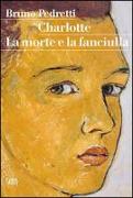 Charlotte. La morte e la fanciulla