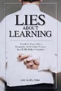 Lies about Learning