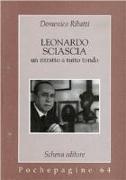 Leonardo Sciascia: un ritratto a tutto tondo