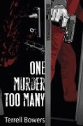 One Murder Too Many
