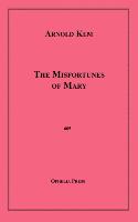 The Misfortunes of Mary