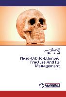Naso-Orbito-Ethmoid Fracture And Its Management
