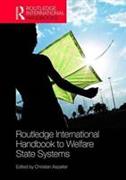 The Routledge International Handbook to Welfare State Systems