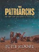 The Patriarchs: Encountering the God of Abraham, Isaac, and Jacob
