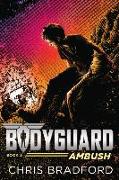 Bodyguard: Ambush (Book 5)