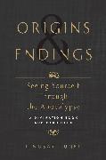 Origins and Endings