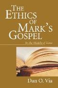 The Ethics of Mark's Gospel