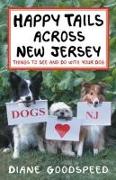 Happy Tails Across New Jersey: Things to See and Do with Your Dog in the Garden State