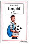 Leopold und seine Freunde / Leopold in der 3. Klasse