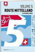 La Suisse à vélo volume 5