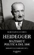 Heidegger : nazismo y política del ser