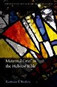 Maternal Grief in the Hebrew Bible